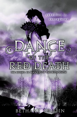 Dance of the Red Death by Bethany Griffin